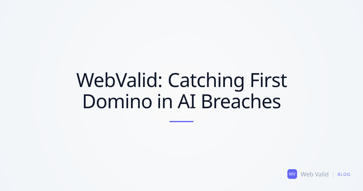 WebValid Catches the First Domino: How AI Breached McKinsey, BCG, and Bain