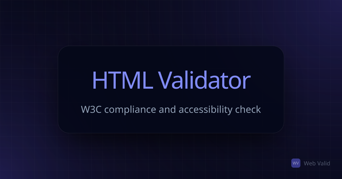 HTML Validator: W3C & WCAG Check | WebValid