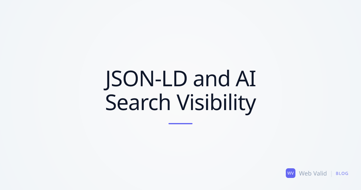 Invisible to Search: How Missing JSON-LD Reduces your SERP Visibility